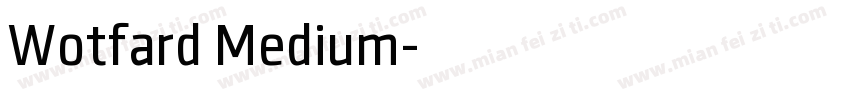 Wotfard Medium字体转换